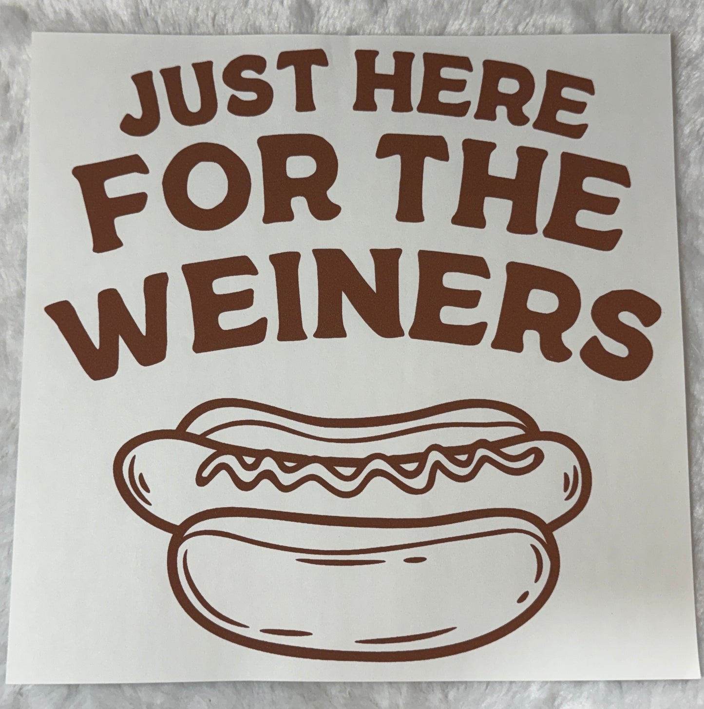 Just here for the weiners