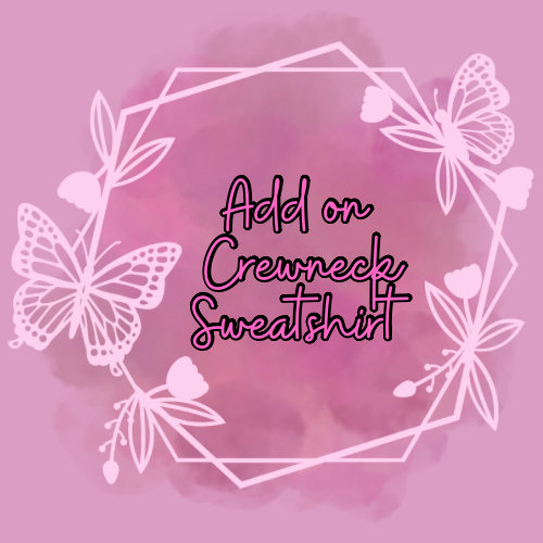 Add-on Crewneck Sweatshirt
