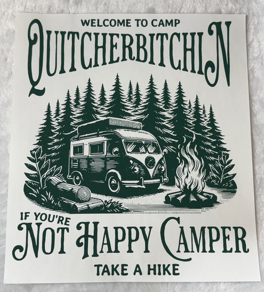 Camp Quitcherbitchin