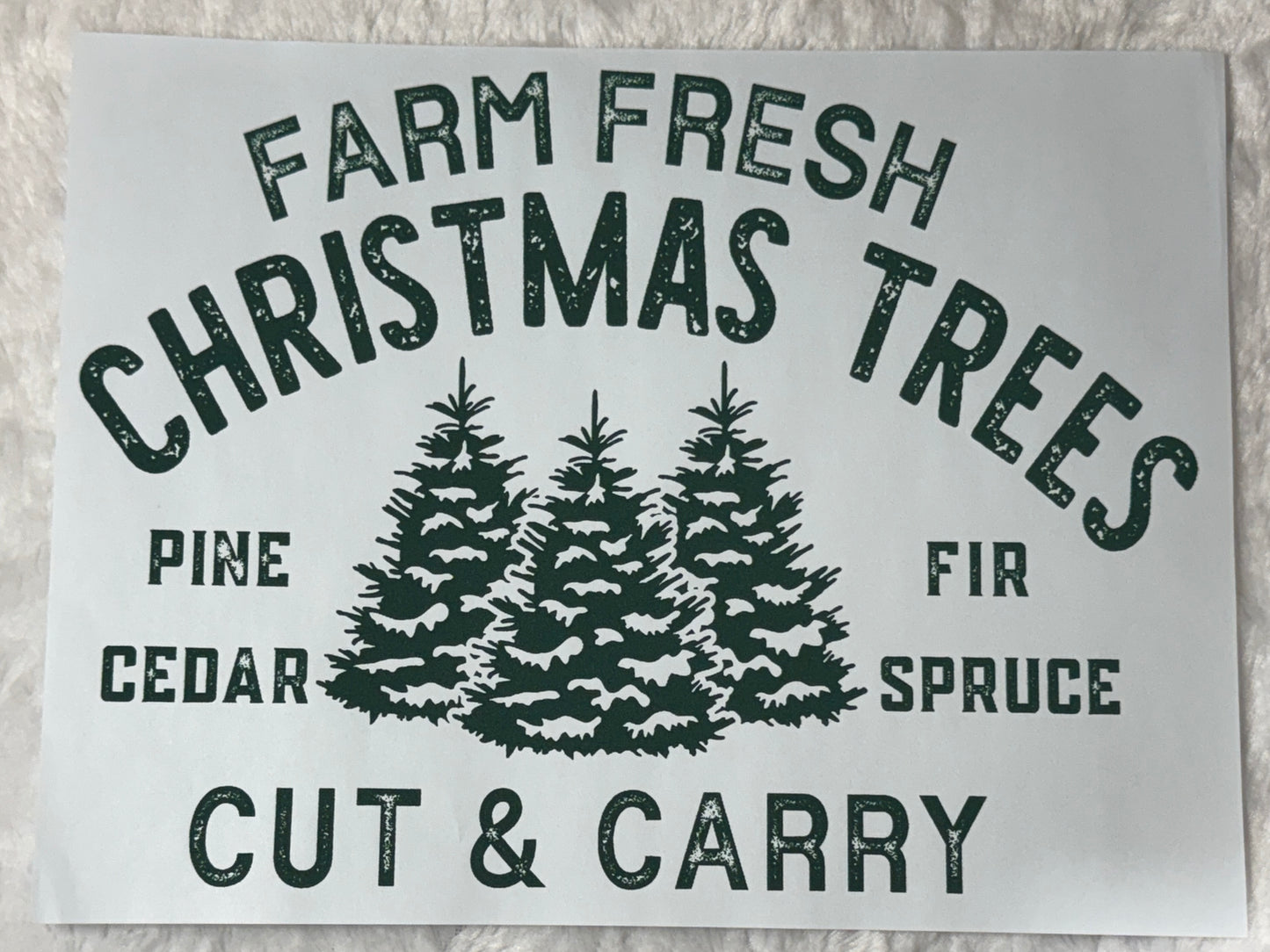 Farm Fresh Christmas Trees (green ink)